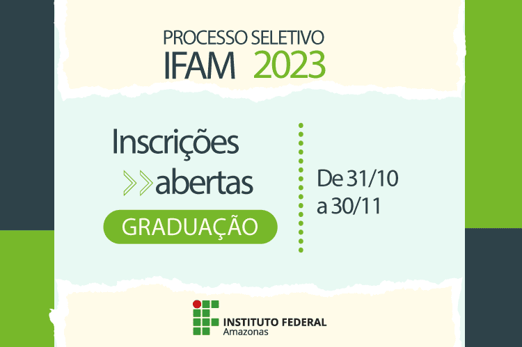 IFAM inicia inscrições do processo seletivo para cursos de graduação