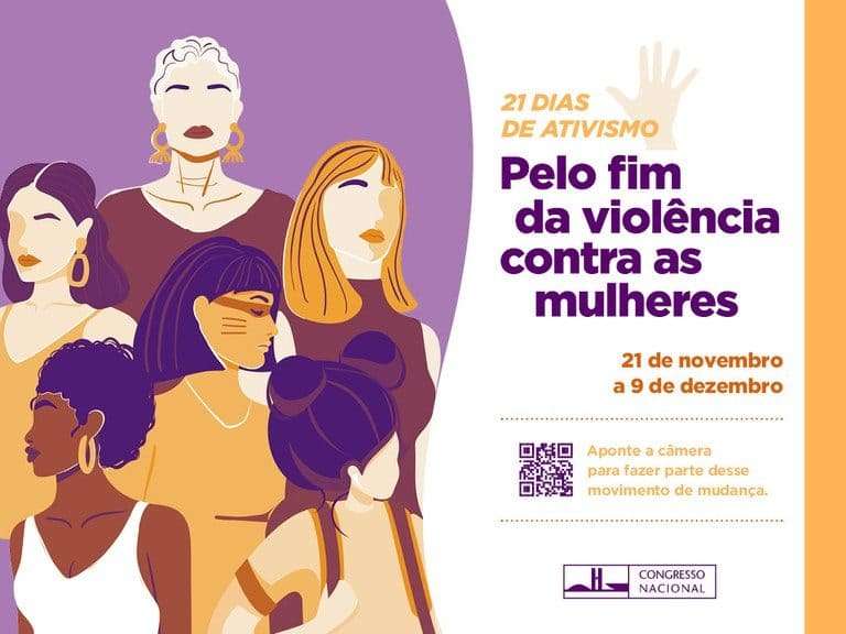 Congresso participa da campanha “21 Dias de Ativismo pelo Fim da Violência contra a Mulher”