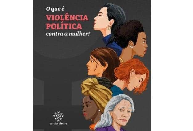 Câmara lança publicação sobre violência política contra mulheres