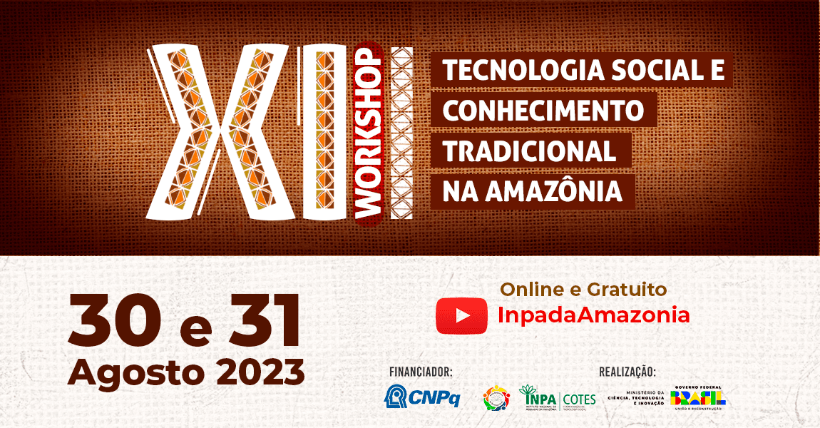 Inpa realiza workshop de tecnologia social sobre conhecimento tradicional amazônico
