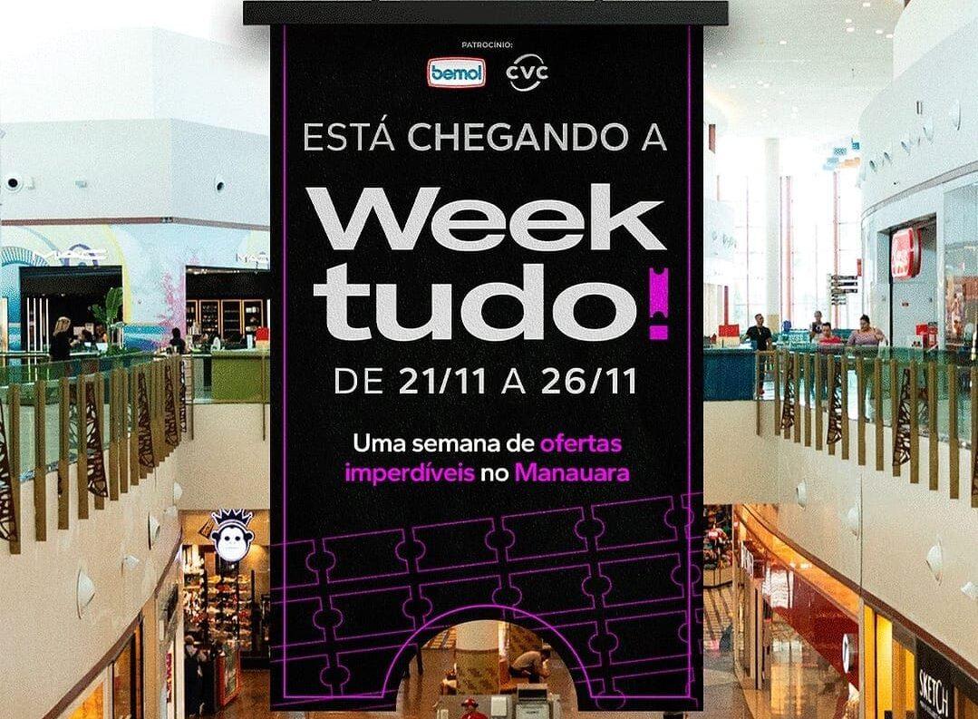 “Week Tudo” Manauara Shopping promove semana de ofertas e prêmios na Black Friday