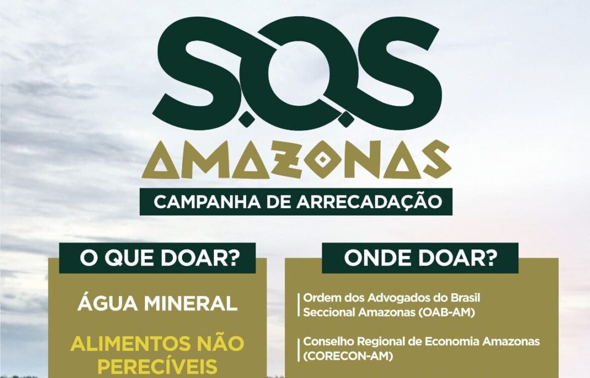 OAB-AM Lança Campanha “SOS Amazonas” para Ajudar Comunidades Afetadas pela Seca