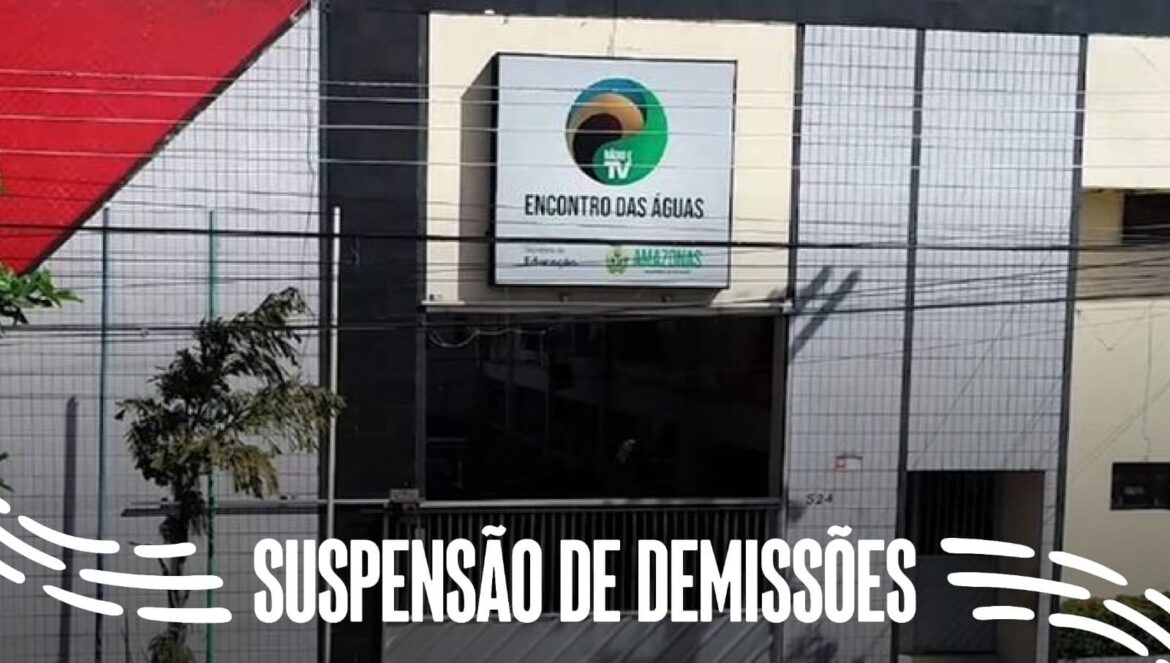 Defensorias Públicas obtêm suspensão de demissões de trabalhadores da Funtec