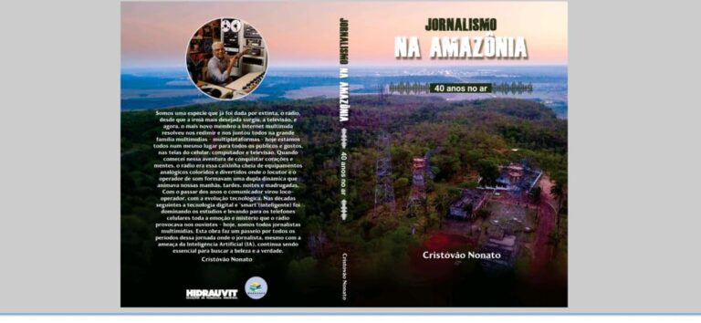 Relatos dos 40 anos no ar em rádio, televisão e internet na Amazônia, marcam a estreia na literatura, do jornalista Cristóvão Nonato