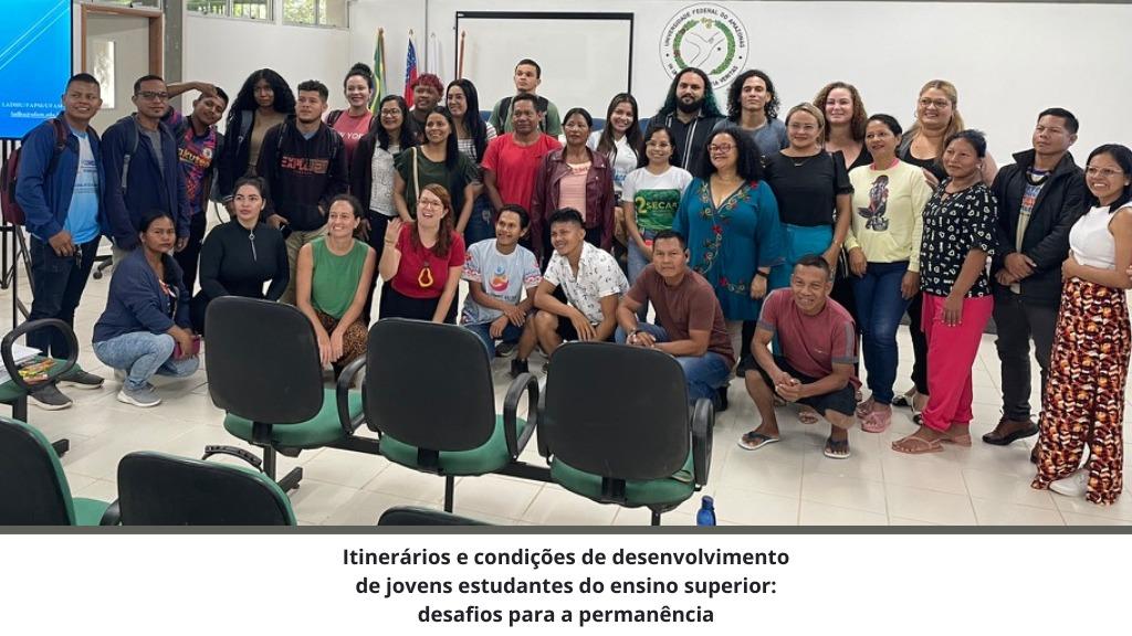 Estudo, apoiado pelo Governo do Amazonas, analisa desenvolvimento de jovens estudantes do ensino superior