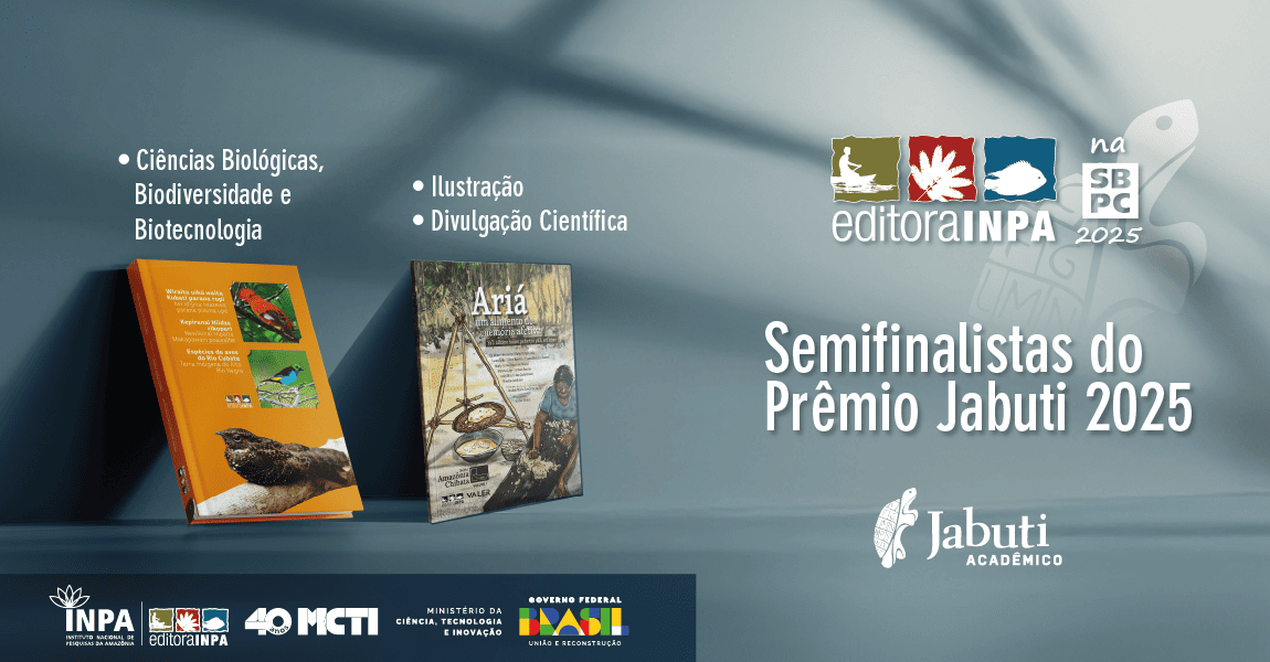 Livros do Inpa são semifinalistas do Prêmio Jabuti Acadêmico