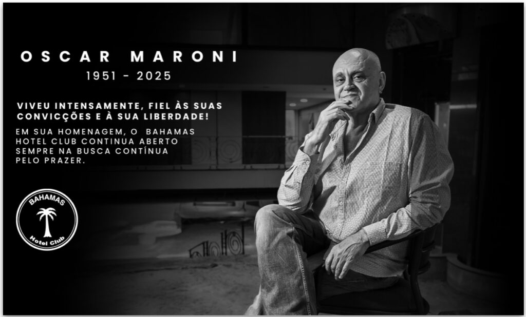 Morre o empresário e dono do Bahamas Hotel Club, Oscar Maroni, aos 74 anos