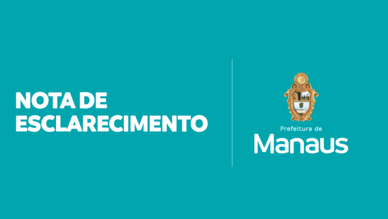 Nota de Esclarescimento Prefeitura de Manaus